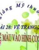 Slide bài Vẽ trang trí: vẽ màu vào hình có sẵn - Mỹ thuật 3 - GV.Hoàng Bảo Lan