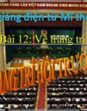 Bài giảng Trang trí hội trường - Mỹ thuật 9 - GV.N.Bách Tùng