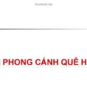 Bài giảng Vẽ tranh đề tài phong cảnh quê hương - Mỹ thuật 9 - GV.N.Bách Tùng