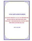 Sáng kiến kinh nghiệm THPT: Xây dựng nội dung và các câu hỏi kiểm tra đánh giá phần kiến thức phân bón hoá học theo định hướng chương trình hoá học phổ thông 2018 môn Hoá học