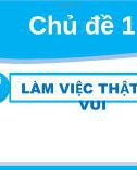 Bài giảng môn Tiếng Việt lớp 2 sách Kết nối tri thức năm học 2021-2022 - Bài 4: Tập đọc Làm việc thật là vui (Trường Tiểu học Thạch Bàn B)