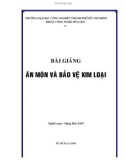 Bài giảng Ăn mòn và bảo vệ kim loại