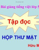 Bài giảng Tiếng việt 5 tuần 24 bài: Hộp thư mật