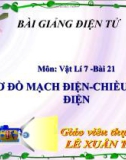 Bài giảng Vật lý lớp 7 bài 21: Sơ đồ mạch điện - Chiều dòng điện