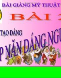 Bài 23: Tập nặn dáng người đơn giản - Bài giảng điện tử Mỹ thuật 4 - GV.Phạm Hồng Thái