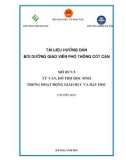 Tài liệu hướng dẫn bồi dưỡng giáo viên phổ thông cốt cán - Mô đun 5: Tư vấn, hỗ trợ học sinh trong hoạt động giáo dục và dạy học cấp tiểu học