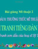 Bài 8: Xem tranh Tiếng đàn bầu - Bài giảng điện tử Mỹ thuật 2 - GV.N.Bách Tùng