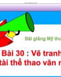 Bài 31: Vẽ trang trí chiếc khăn - Bài giảng điện tử Mỹ thuật 6 - GV.N.Mai Thanh