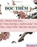 Bài giảng Ngữ văn 10 tuần 15: Đọc thêm Vận nước (Đỗ Pháp Thuận),Cáo bệnh, báo mọi người (Mãn Giác), Hứng trở về(Nguyễn Trung Ngạn)