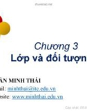 Bài giảng Lập trình hướng đối tượng: Chương 3 - Trần Minh Thái