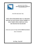 Tóm tắt luận văn Thạc sĩ Quản trị kinh doanh: Phân tích tình hình cho vay hộ kinh doanh tại Ngân hàng Nông nghiệp và Phát triển nông thôn Đà Nẵng chi nhánh Ngũ Hành Sơn