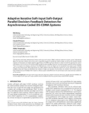 Báo cáo hóa học: Adaptive Iterative Soft-Input Soft-Output Parallel Decision-Feedback Detectors for Asynchronous Coded 