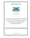 Luận văn Thạc sĩ Quản trị kinh doanh: Các nhân tố ảnh hưởng đến quyết định mua xe gắn máy cao cấp thương hiệu Honda của người tiêu dùng trên địa bàn thành phố Vĩnh Long