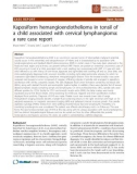 báo cáo khoa học: Kaposiform hemangioendothelioma in tonsil of a child associated with cervical lymphangioma: a rare case report