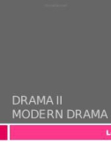 Lecture Drama II - Modern drama: Lecture 11 - Dr Irum Zulfiqar