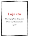 Luận văn: Thực trạng hoạt động quản lý của Cục Đầu tư nước ngoài