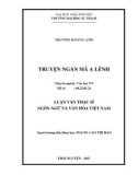 Luận văn Thạc sĩ Ngôn ngữ và Văn hóa Việt Nam: Truyện ngắn Mã A Lềnh