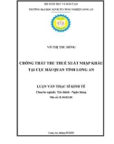 Luận văn Thạc sĩ Kinh tế: Chống thất thu thuế xuất nhập khẩu tại Cục Hải quan tỉnh Long An