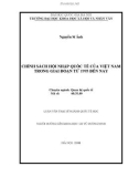 Luận văn Thạc sĩ Quan hệ quốc tế: Chính sách hội nhập quốc tế của Việt Nam trong giai đoạn từ 1995 đến nay