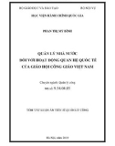 Luận văn Thạc sĩ Quản lý công: Quản lý Nhà nước đối với hoạt động quan hệ quốc tế của Giáo hội Công Giáo Việt Nam