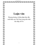 Luận văn: Phương hướng và biện pháp thúc đẩy xuất khẩu của Việt Nam trong tiến trình hội nhập AFTA