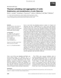 Báo cáo khoa học: Thermal unfolding and aggregation of actin Stabilization and destabilization of actin ﬁlaments