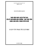 Luận văn Thạc sĩ Luật học: Thực hiện pháp luật về hộ tịch của Ủy ban nhân dân phường - qua thực tiễn quận Long Biên, thành phố Hà Nội