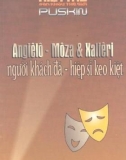 Angiêlô môza và xaliêri người khách đá hiệp sĩ keo kiệt - Kiệt tác sân khấu thế giới: Phần 1
