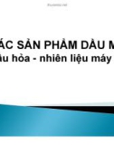 Dầu hỏa - nhiên liệu máy bay