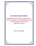 Sáng kiến kinh nghiệm THPT: Tích hợp kiến thức giáo dục chăm sóc và bảo vệ sức khỏe con người thông qua chủ đề Di truyền học người- Sinh học 12 Cơ bản