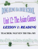 Bài giảng Tiếng Anh 11 unit 12: The Asian games