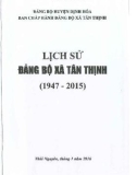 Ebook Lịch sử Đảng bộ xã Tân Thịnh (1947-2015): Phần 1