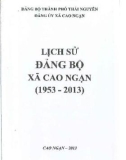 Ebook Lịch sử Đảng bộ xã Cao Ngạn (1953-2013): Phần 1