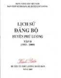 Ebook Lịch sử Đảng bộ huyện Phú Lương - Tập 2 (1955-2000): Phần 1