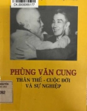 Cuộc đời và sự nghiệp của Phùng Văn Cung: Phần 1