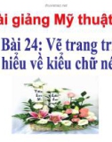 Slide bài Vẽ trang trí: Tìm hiểu về chữ nét đều - Mỹ thuật 4 - GV.Hồng Bảo Nam