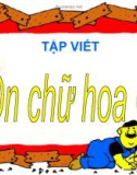 Giáo án điện tử môn Tiếng Việt lớp 3 - Tuần 8: Tập viết Ôn chữ hoa G