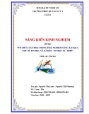 Sáng kiến kinh nghiệm THPT: Tổ chức các hoạt động trải nghiệm sáng tạo qua dạy học chủ đề: Tin học và xã hội - Tin học 10