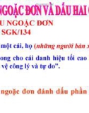 Bài giảng môn Ngữ văn lớp 8 - Bài 13: Dấu ngoặc đơn và dấu hai chấm