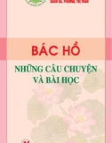 Ebook Bác Hồ - Những câu chuyện và bài học: Phần 1