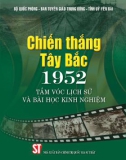 Ebook Chiến thắng Tây Bắc 1952 - Tầm vóc lịch sử và bài học kinh nghiệm: Phần 1