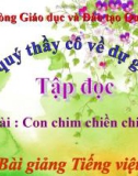 Bài giảng Tập đọc: Con chim chiền chiện - Tiếng việt 4 - GV.N.Hoài Thanh