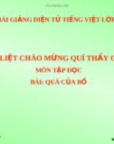 Bài giảng Tiếng Việt 1: Tập đọc bài Quà của bố