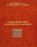 Tìm hiểu văn hóa truyền thống của người Cờ Lao ở Hà Giang: Phần 1