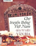 Nghiên cứu về chợ truyền thống Việt Nam qua tư liệu văn bia: Phần 1