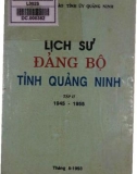 Ebook Lịch sử Đảng bộ tỉnh Quảng Ninh - Tập 2 (1945-1955): Phần 1