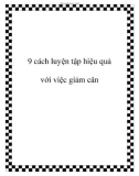 9 cách luyện tập hiệu quả với việc giảm cân