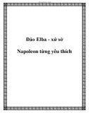 Đảo Elba - xứ sở Napoleon từng yêu thích