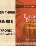 Lecture Business driven information systems (4/e): Chapter 3 - Paige Baltzan