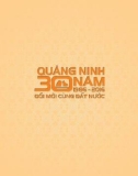 Ebook Quảng Ninh 30 năm đổi mới cùng đất nước (1986-2016): Phần 1